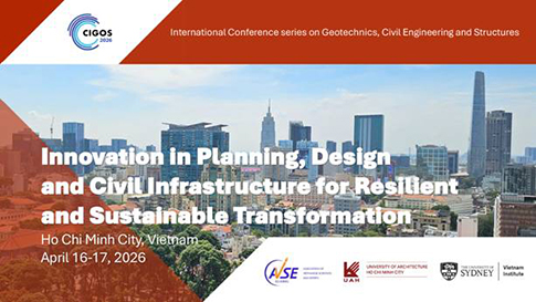 Hội thảo khoa học Quốc tế CIGOS 2026 lần thứ 8 về Địa Kỹ thuật, Công trình và Kết cấu